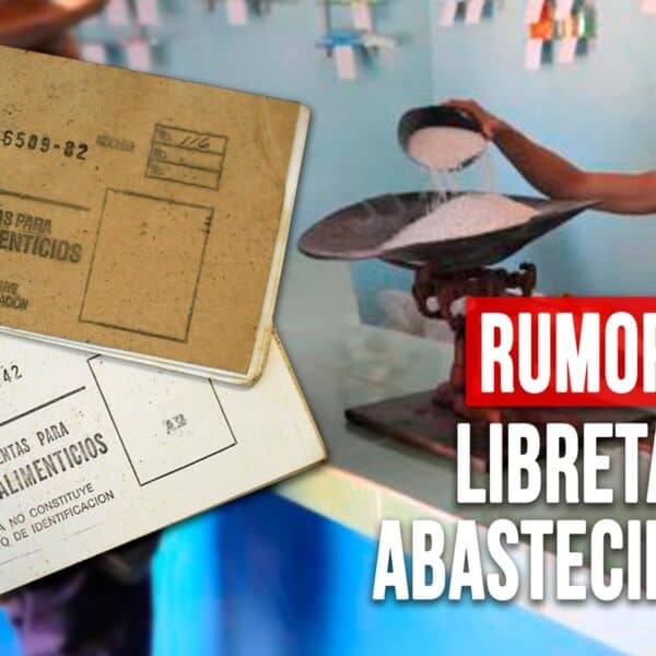 ¿Fin de la Libreta de Abastecimiento en Cuba? Mincin Aclara Rumores