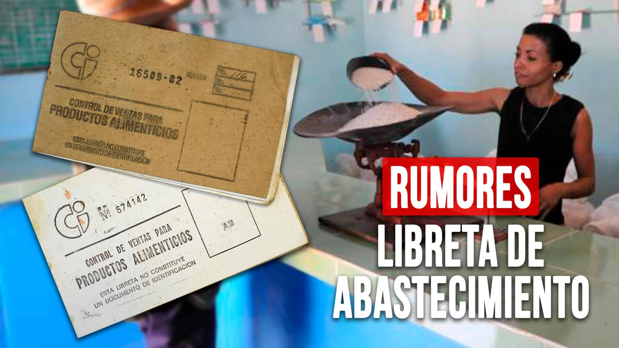 ¿Fin de la Libreta de Abastecimiento en Cuba? Mincin Aclara Rumores