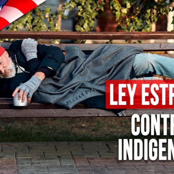 ¿Una Solución a la Falta de Viviendas? Florida Implementa la Ley Más Estricta Contra la Indigencia