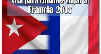 Visa para cubanos viajar a Francia 2017