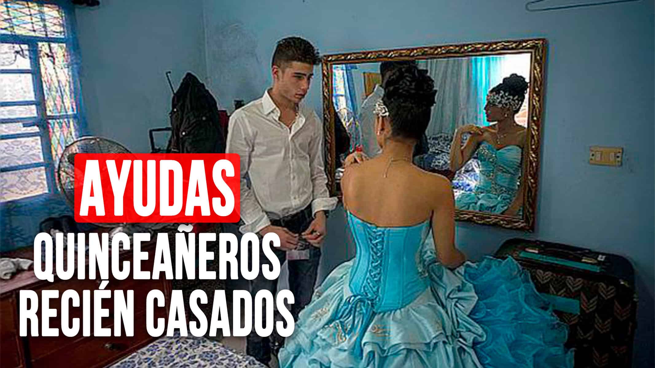 Gobierno De Pinar del Río Ofrecerá Estas Ayudas Para Quinceañeros y Recién Casados