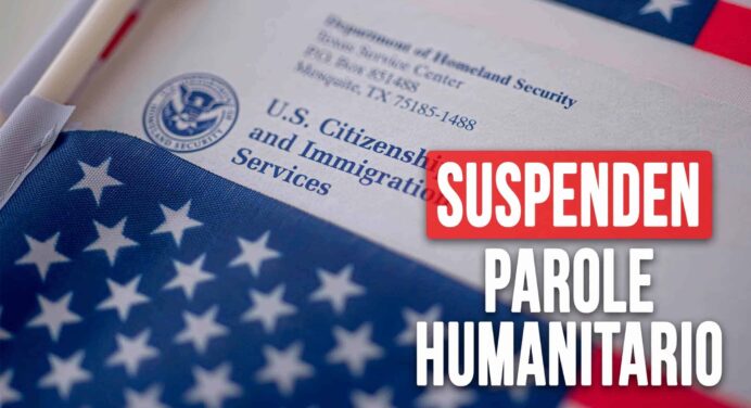 ¡Última Hora! Gobierno de Biden Suspende Temporalmente Parole Humanitario ¿Qué Ocurrirá Ahora?