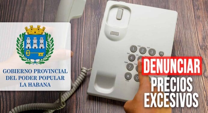 Gobierno de La Habana Toma Medidas: Nuevos Teléfonos para Denunciar Precios Excesivos