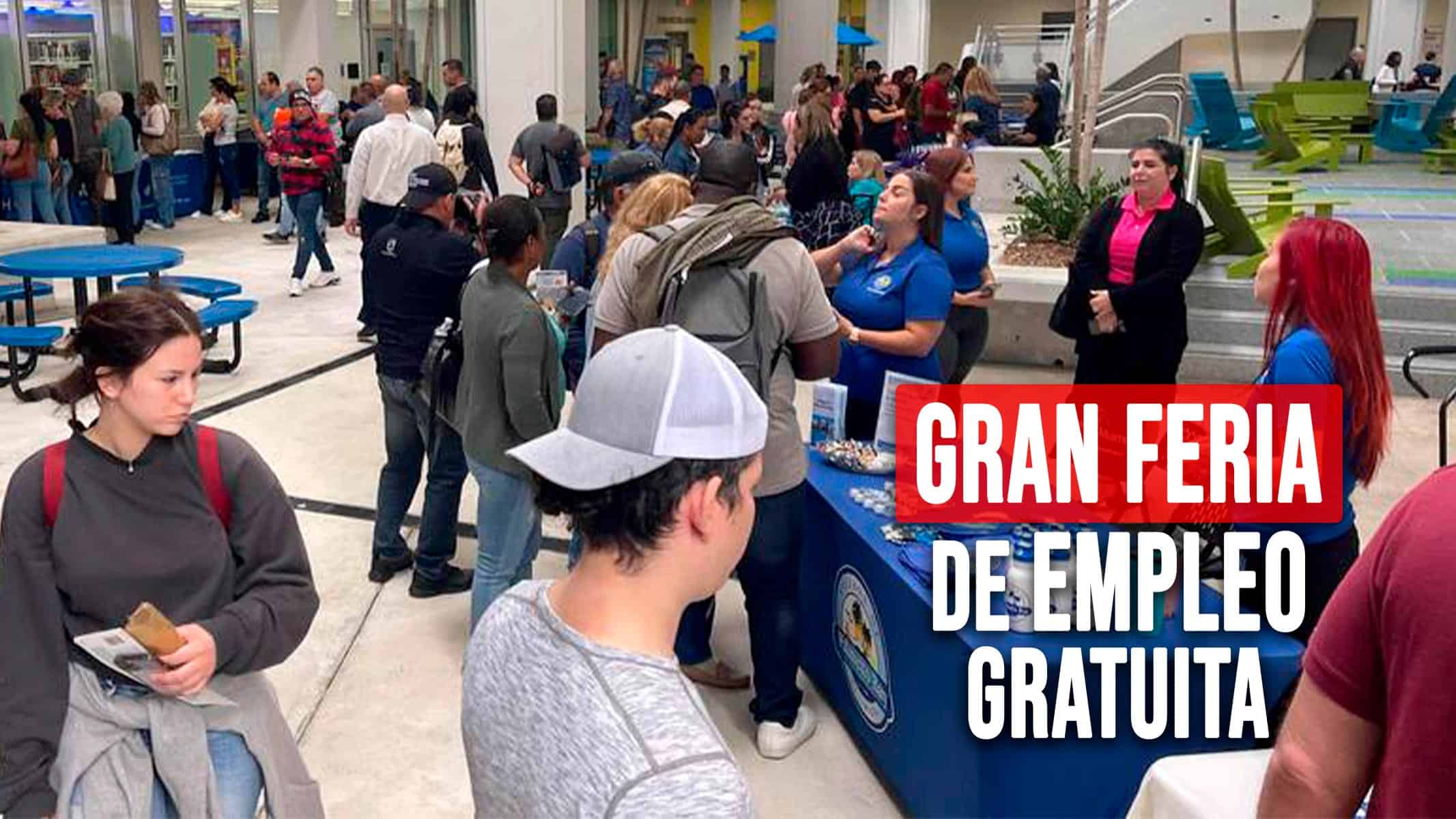 Gran Feria de Empleo Gratuita en Florida: Fecha Lugar y Trabajos Ofertados