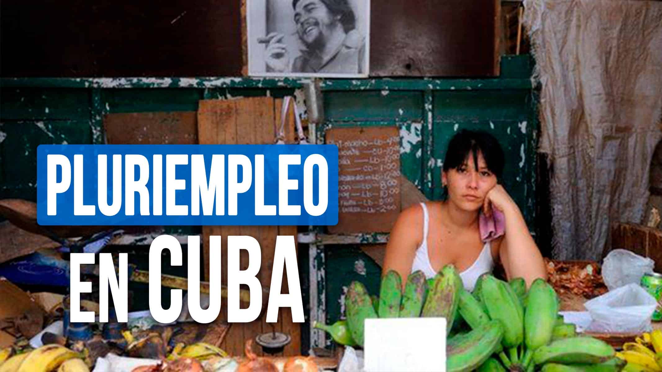 Guía Completa Para Entender el Pluriempleo en Cuba y Aprovechar sus Ventajas