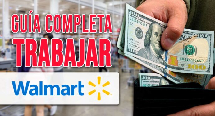 Guía Completa Para Trabajar en Walmart: Requisitos Beneficios y Oportunidades Laborales