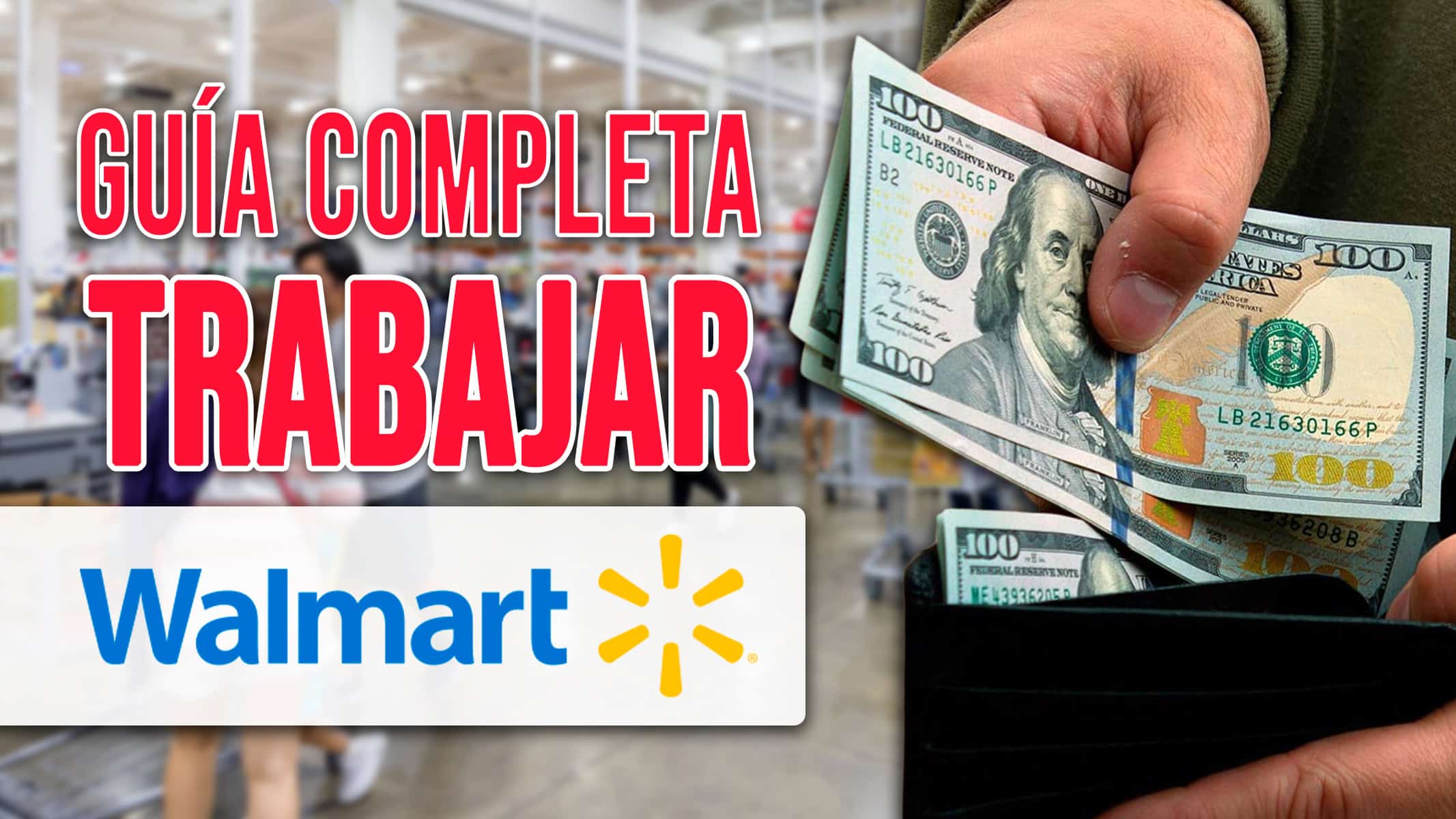 Guía Completa Para Trabajar en Walmart: Requisitos Beneficios y Oportunidades Laborales