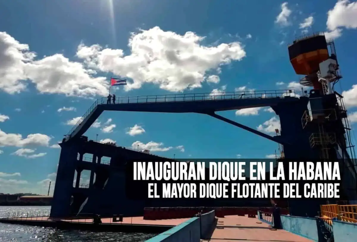 Inauguran en la Habana el Mayor Dique Flotante del Caribe