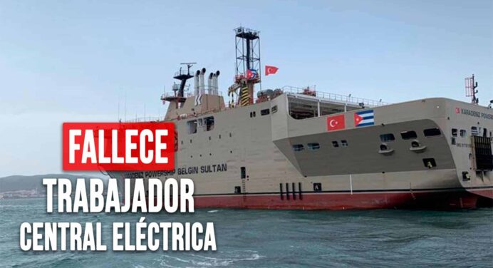 Incendio en Central Eléctrica en La Habana Deja una Víctima Fatal: Halil Karardeniz
