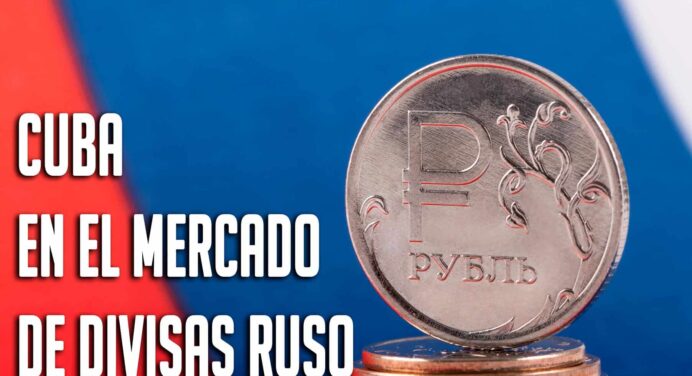 Incluida Cuba entre los Países que Pueden Operar en el Mercado de Divisas Ruso