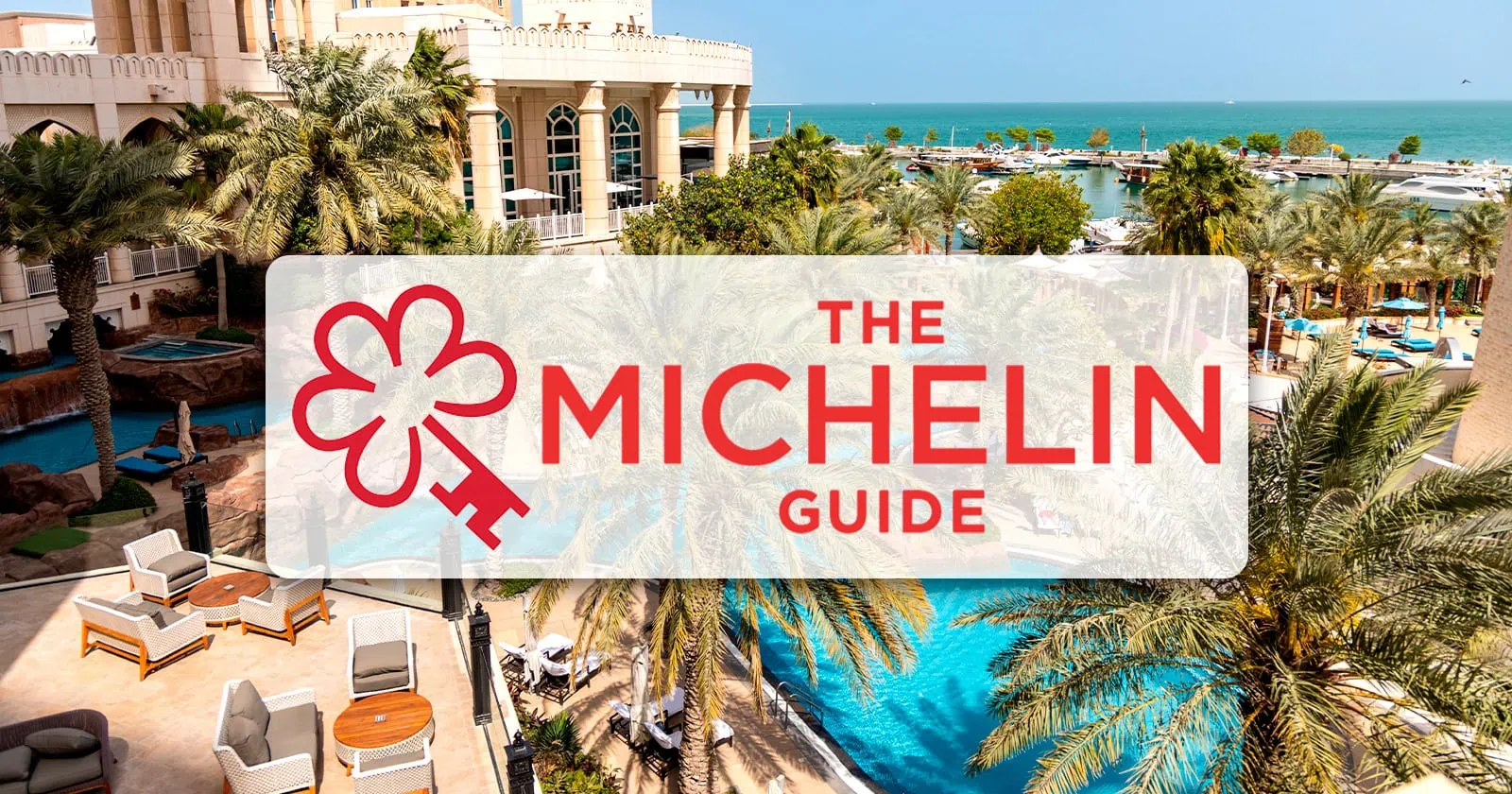 Incluidos Hoteles de Miami en la Lista de la Guía Michelin
