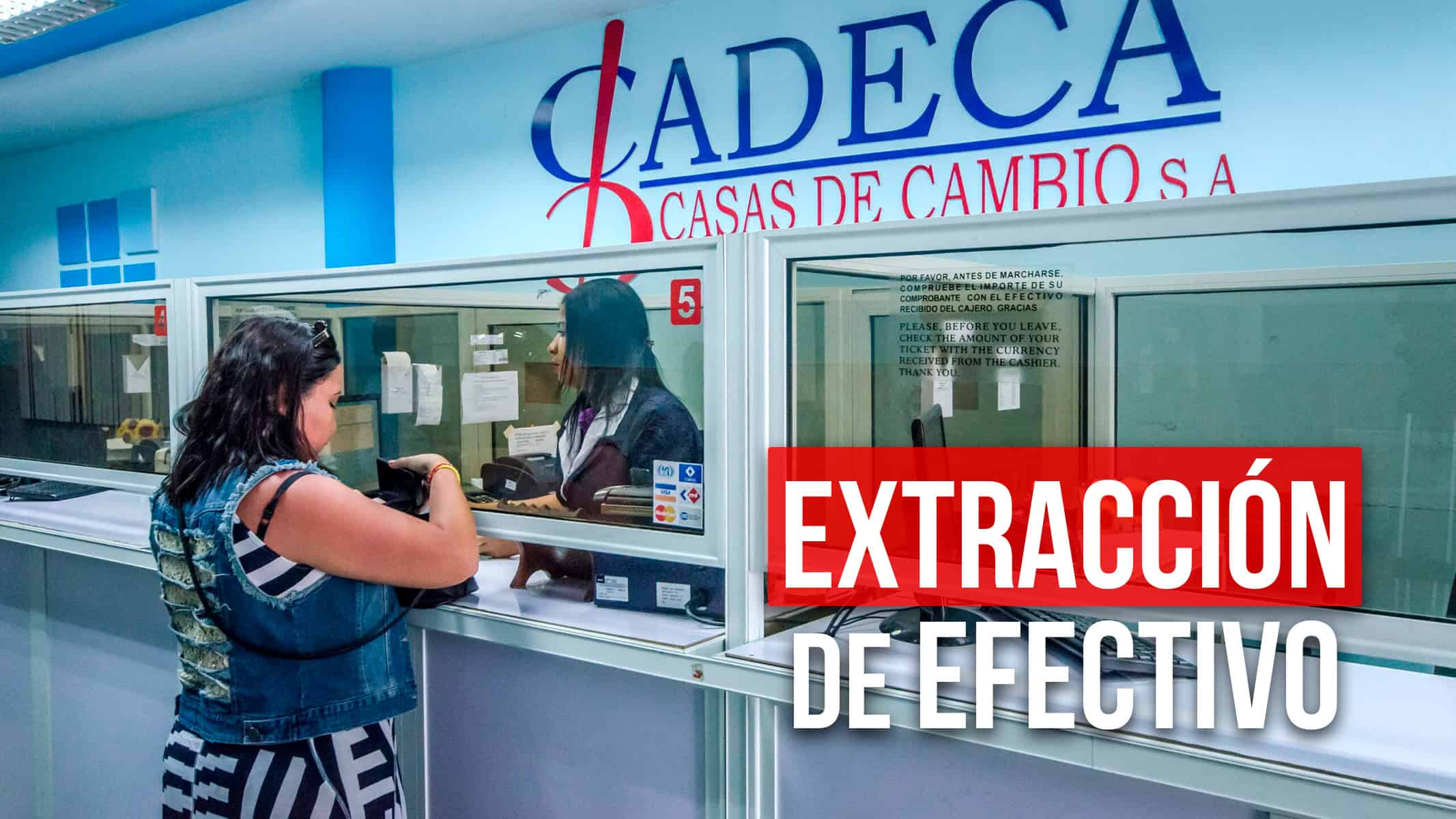 Información de CADECA Sobre Extracción de Efectivo en Moneda Nacional