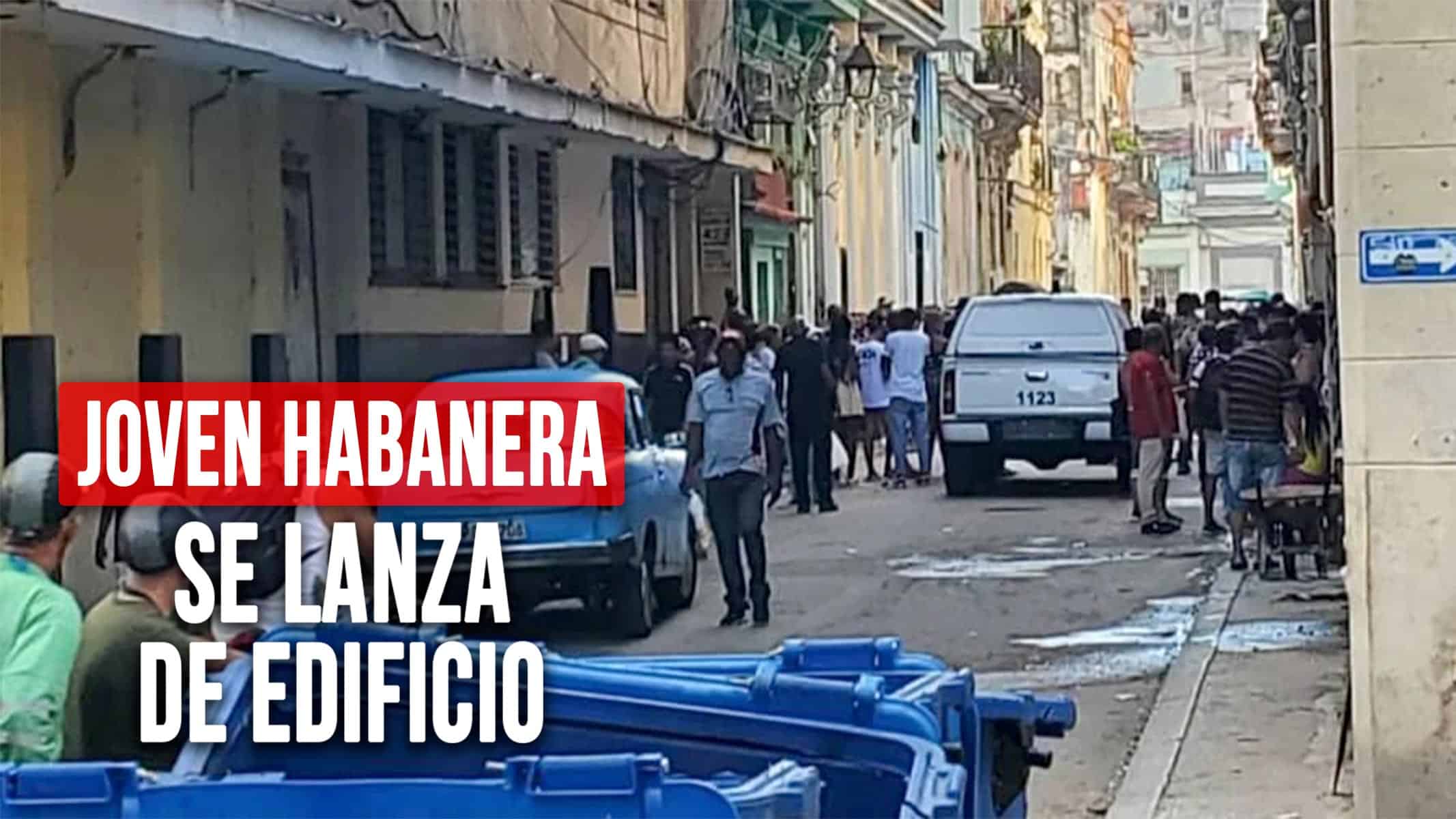 Joven Habanera de 22 Años Pierde la Vida Tras Lanzarse de un Edificio