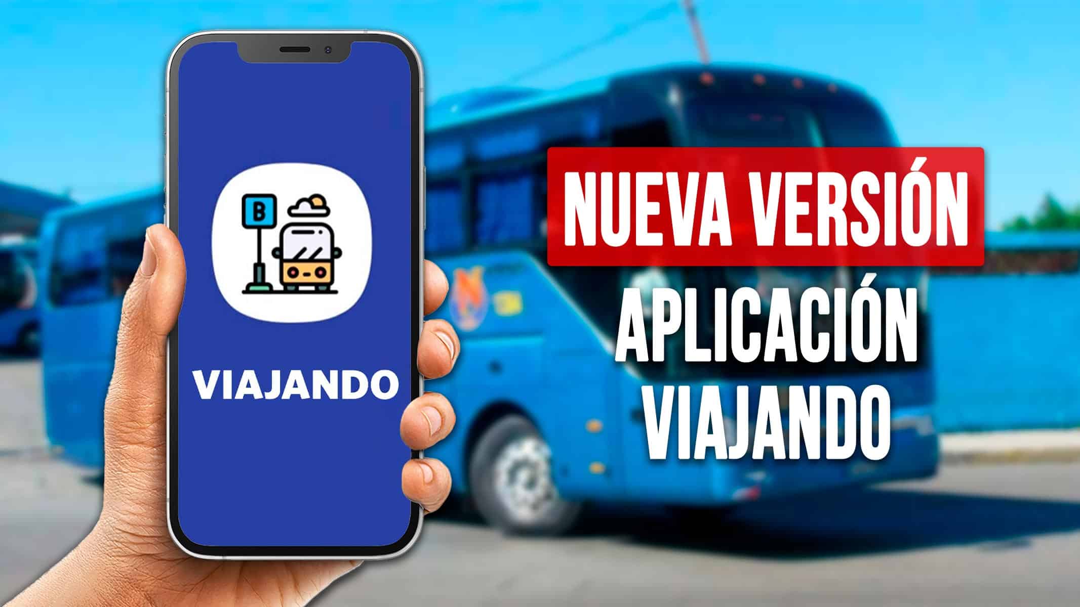 Lanzan Nueva Versión de Aplicación Viajando: Usuarios se Quejan en las Redes Sociales