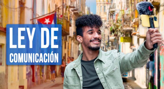 Ley de Comunicación en Cuba: ¿Cómo Afectará a Influencers y Medios?