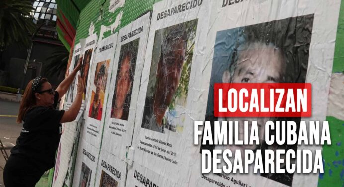 Localizan a Familia Cubana Reportada como Desaparecida en México: Pero las Causas Siguen sin Respuesta