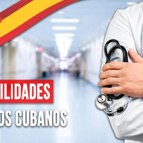 Madrid Abre Puertas a Médicos Cubanos: Colegiación Simplificada y sin Certificados de Inhabilitación 