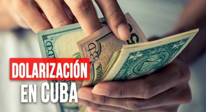 Más Dolarización en Cuba: Los Nuevos Cambios Para “Impulsar la Economía”