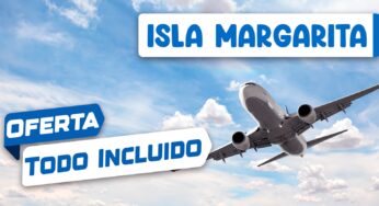 Paquete Todo Incluido de Cuba a Isla Margarita: Estas son las Ofertas