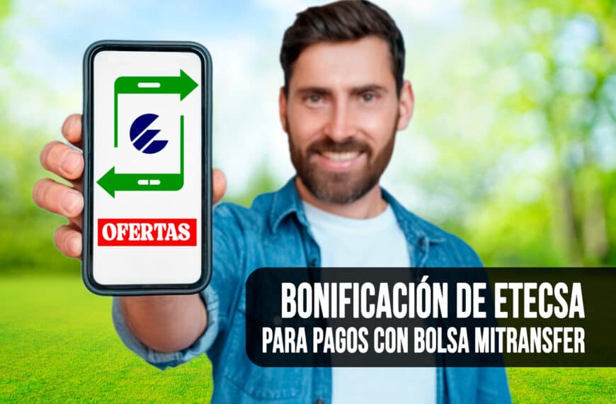 Mira la Nueva Bonificación de ETECSA para Pagos con Bolsa MiTransfer en Noviembre de 2023