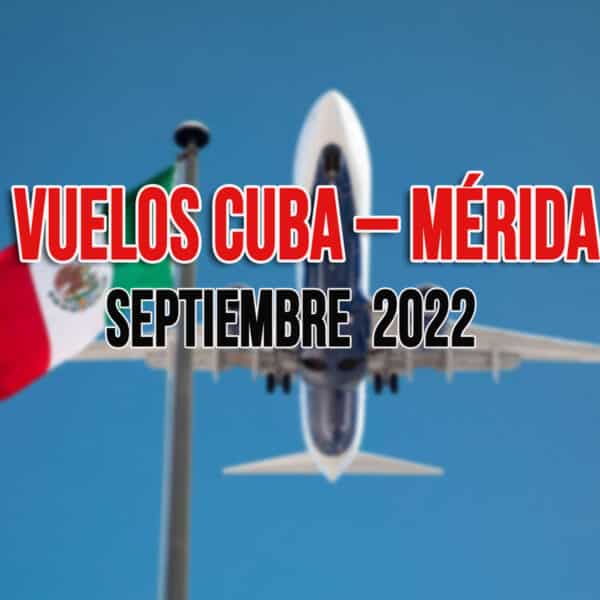 Nueva Oferta de Vuelos Cuba – Mérida con Cubatur Septiembre 2022