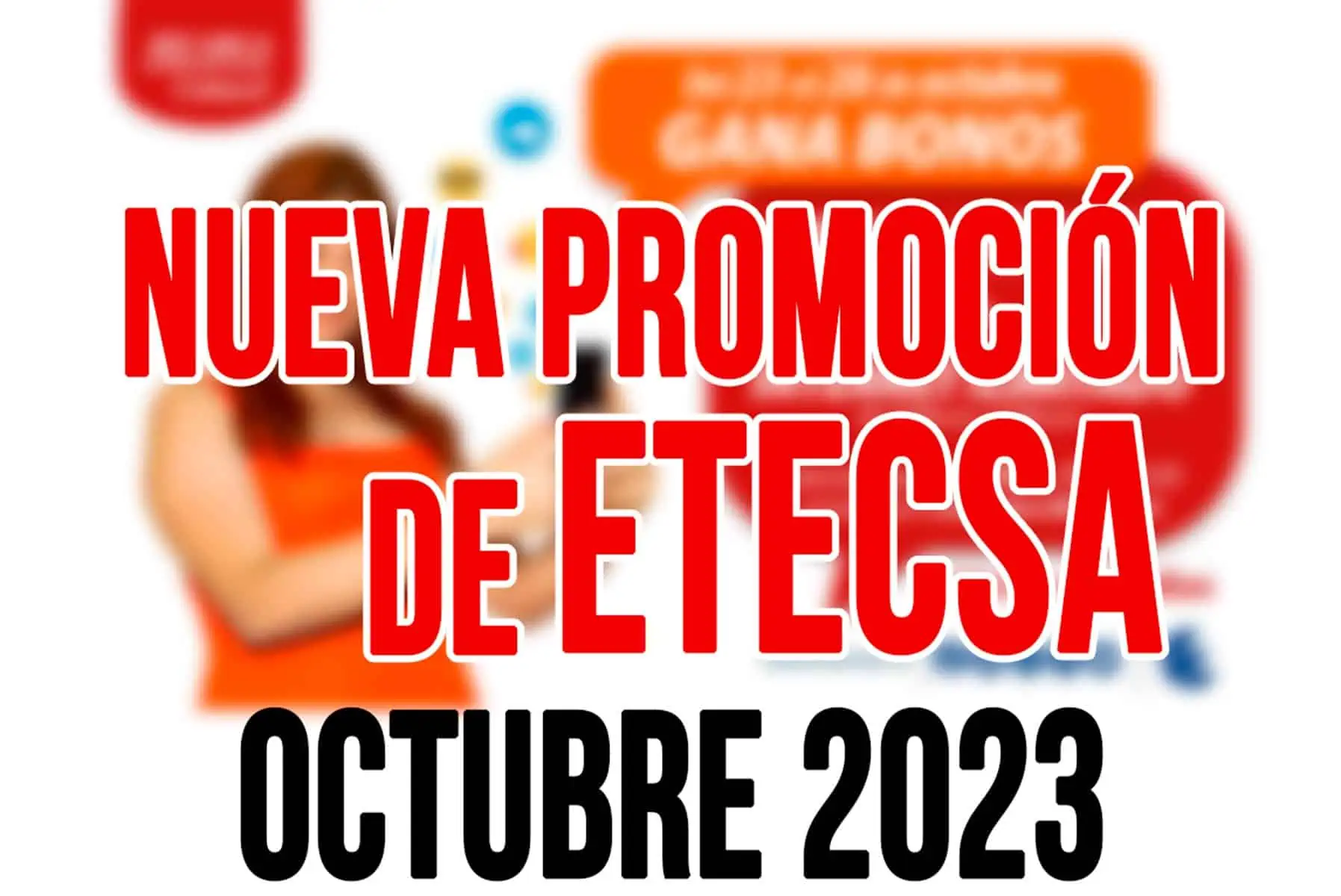 Nueva Promoción de Recarga Internacional de ETECSA para Finales de Octubre