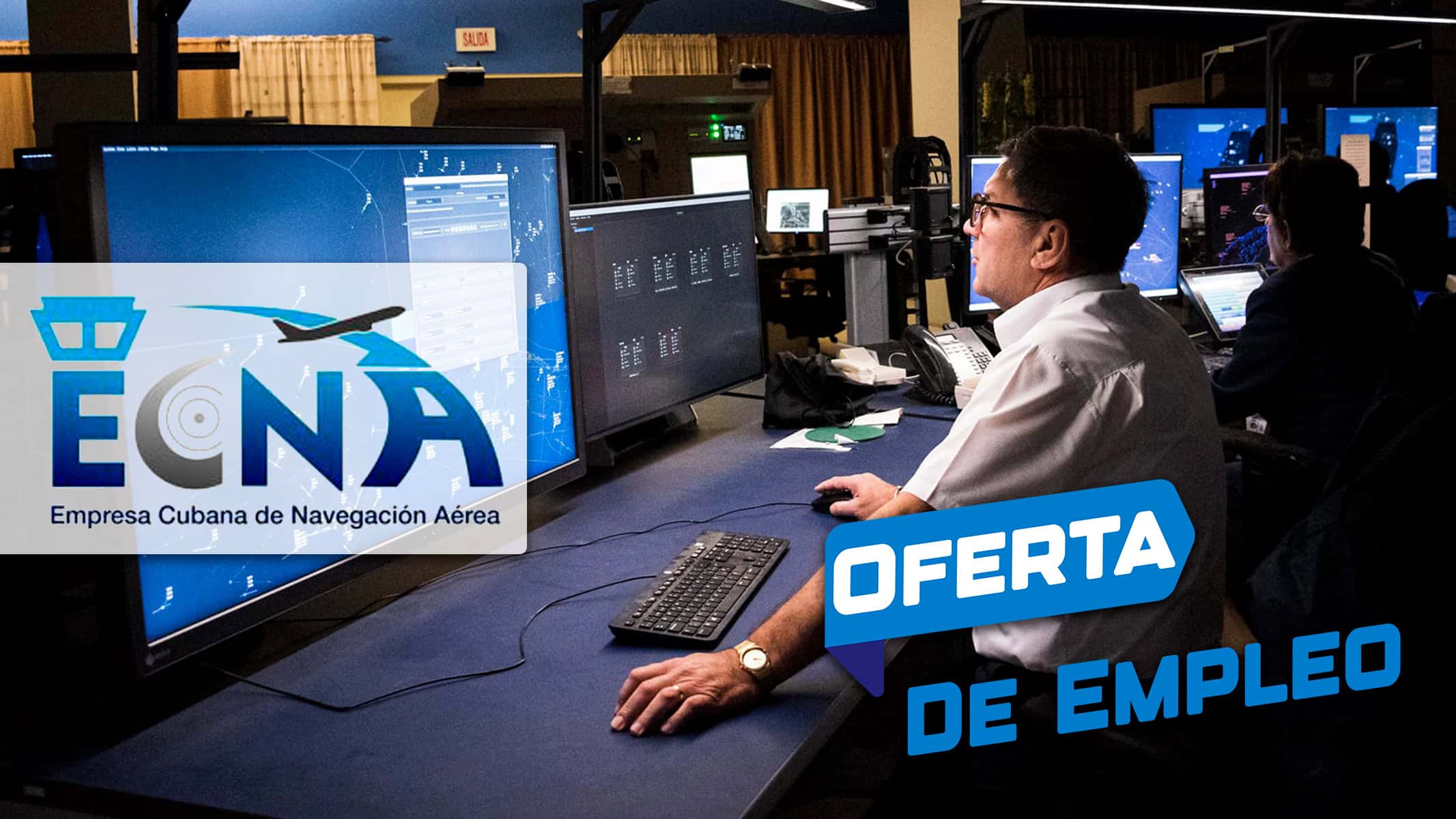 Nueva Vacante en la Empresa Cubana de Navegación Aérea con Salario Mayor a 5000 Pesos