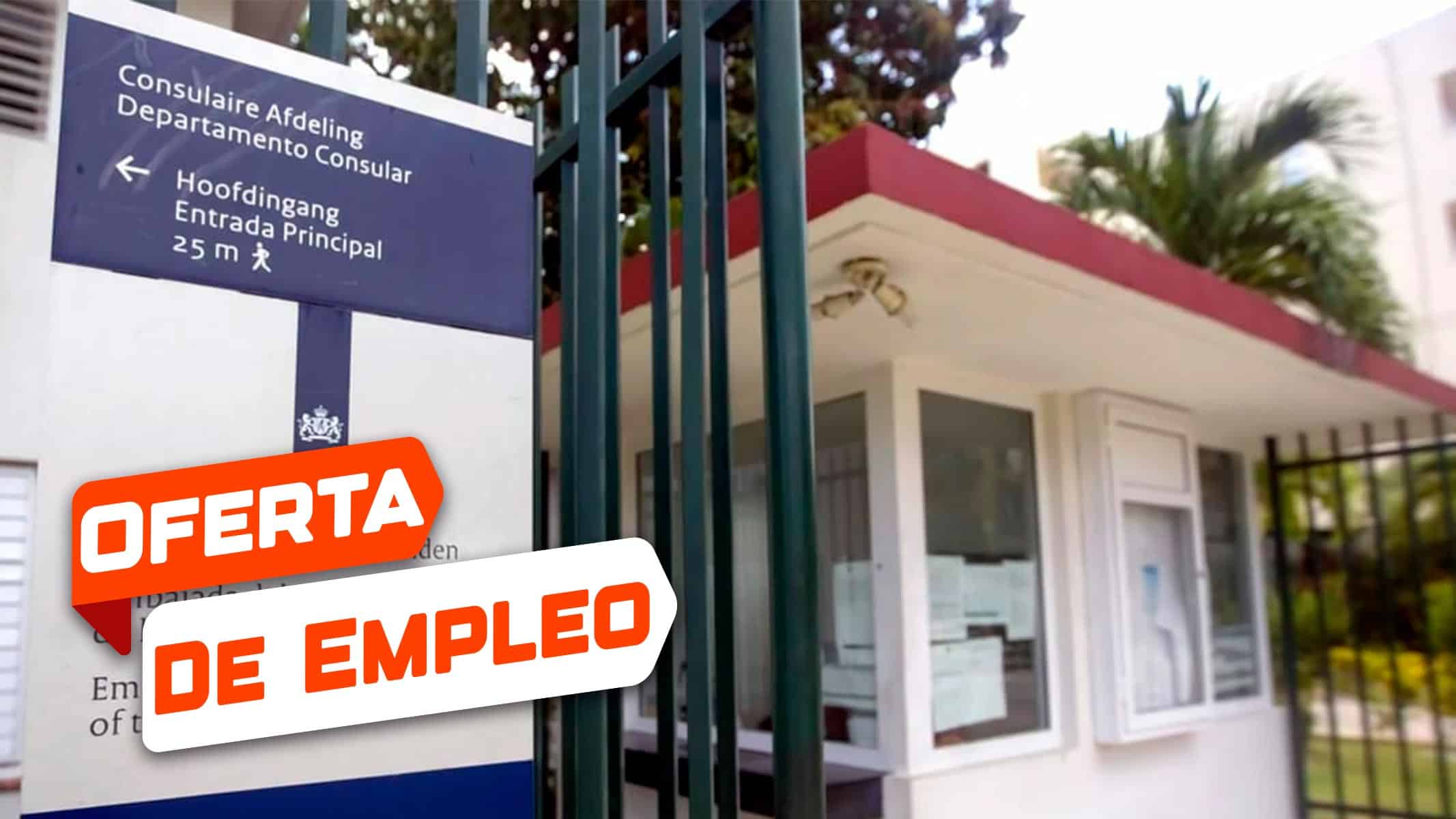 Nueva y Tentadora Oferta de Empleo en la Embajada del Reino de los Países Bajos en Cuba