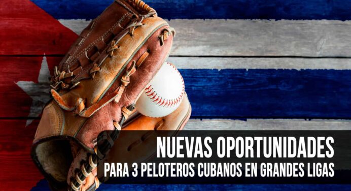 Nuevas Oportunidades para 3 Peloteros Cubanos: Agencia Libre y Contrato en Grandes Ligas