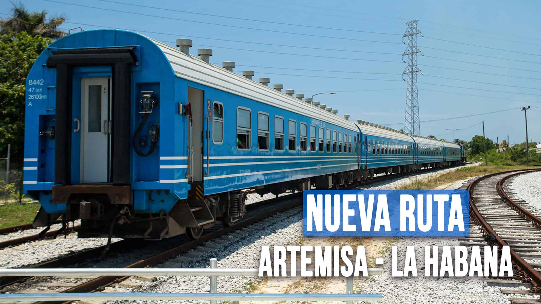 ¡Nuevo Itinerario! Tren Artemisa – La Habana: Horarios y Detalles