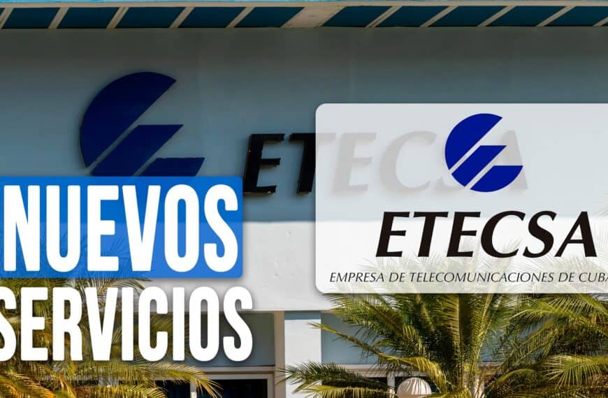 Nuevos Servicios de ETECSA en el Centro de Cuba: Conoce Aquí las Novedades