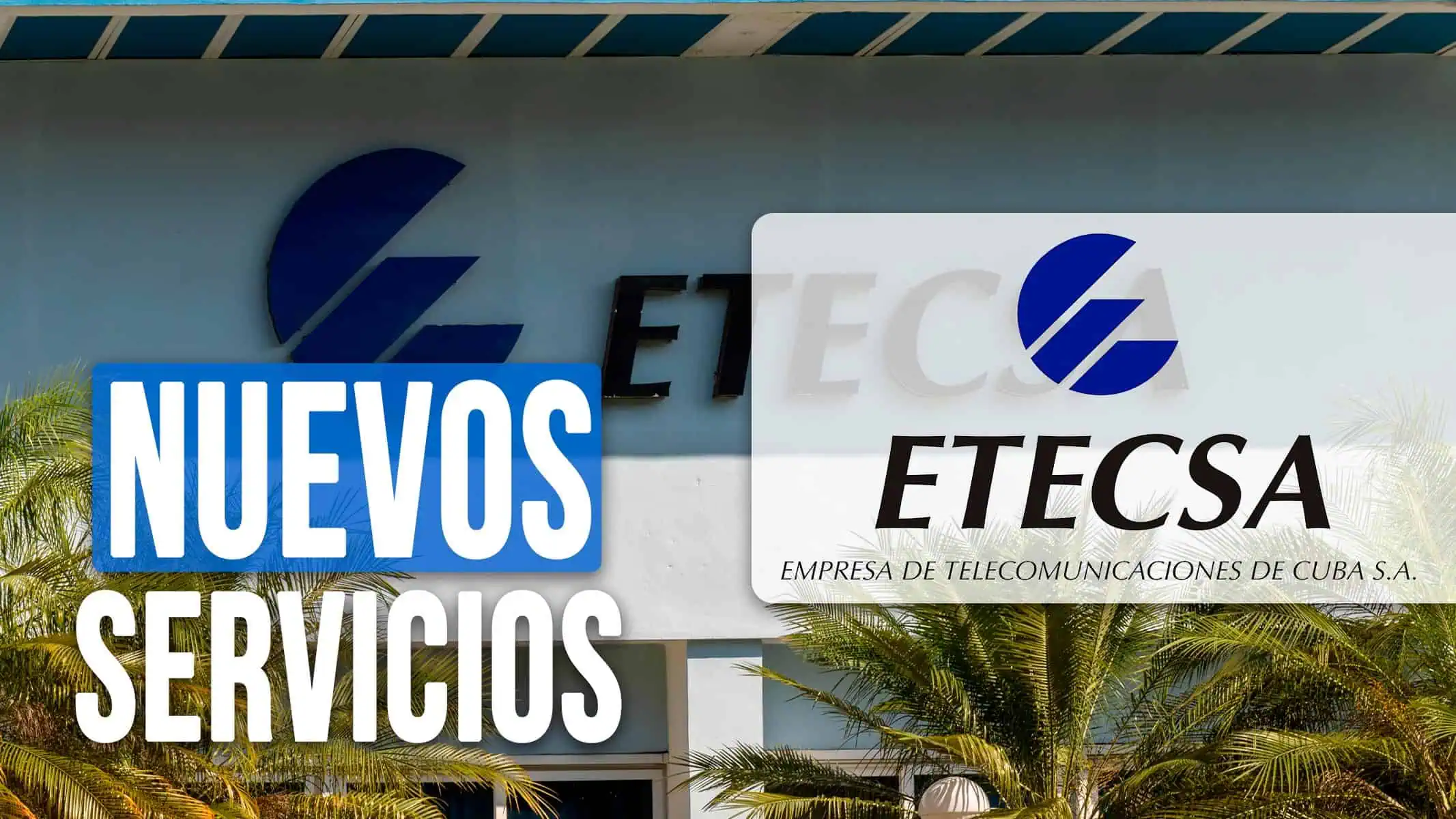 Nuevos Servicios de ETECSA en el Centro de Cuba: Conoce Aquí las Novedades