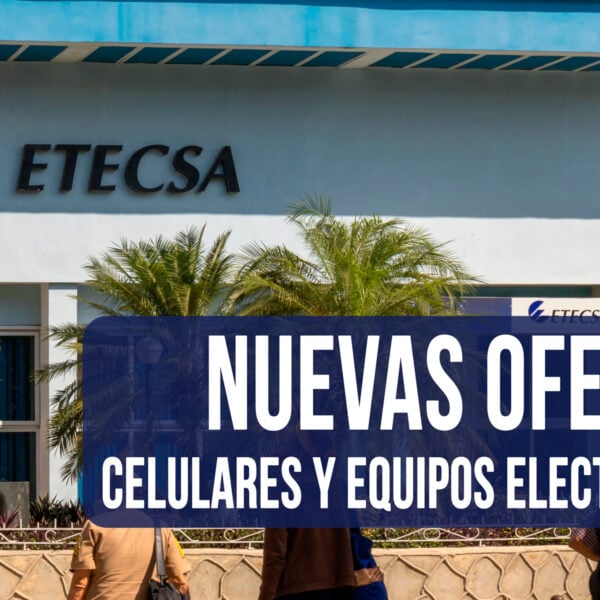 Oferta ETECSA Nuevos Celulares y Equipos Electrónicos