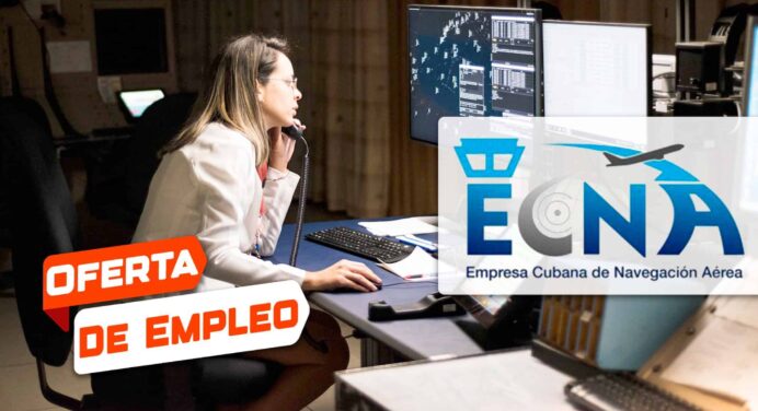 Oferta de Empleo con Empresa Cubana de Navegación Aérea: ¡Esto es lo que Busca!