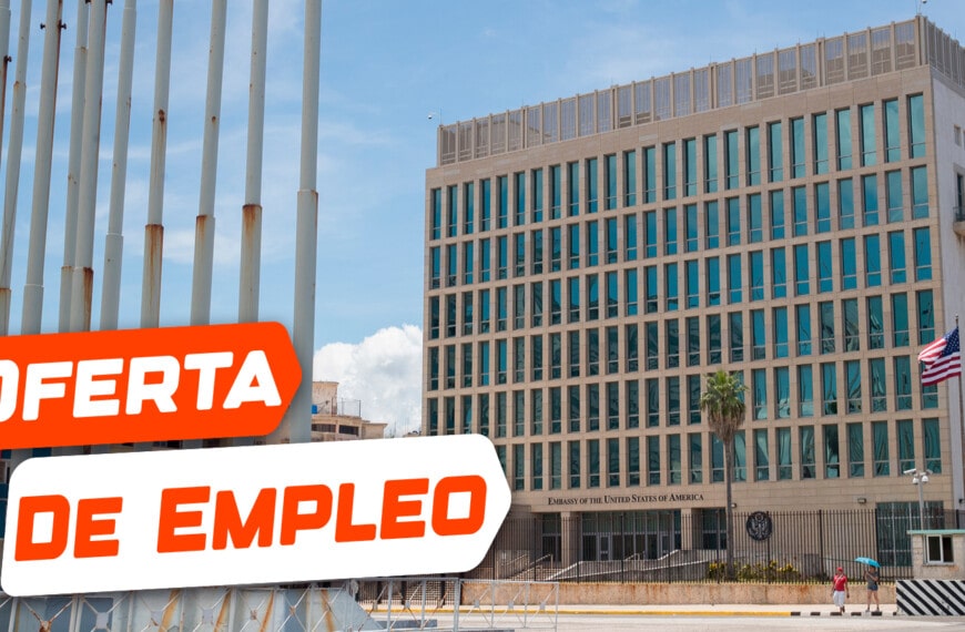 Ofrece Embajada de Estados Unidos en Cuba Nueva Oferta de Empleo