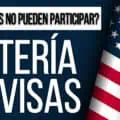 Paises Elegibles y NO Elegibles para Participar en la Loteria de Visas DV-2025