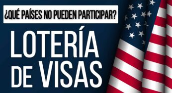 Estos Países NO pueden Participar en la Lotería de Visas de Estados Unidos DV-2025