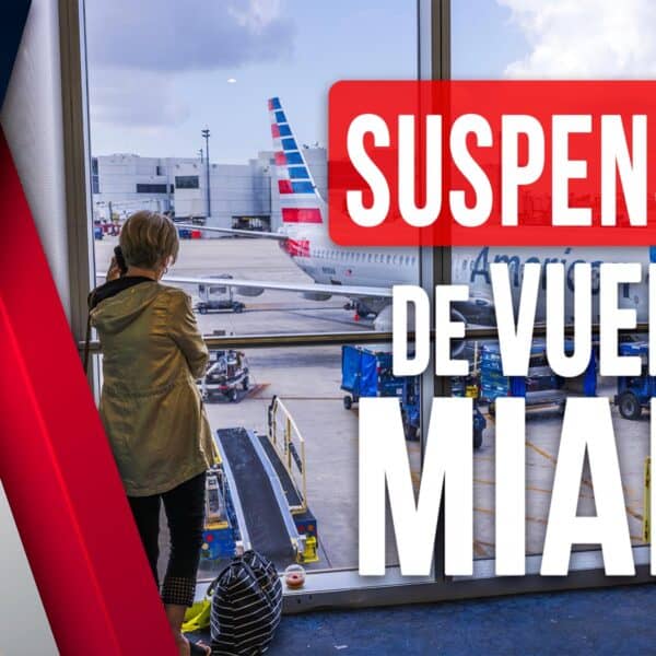 ¿Por qué Están Suspendiendo Vuelos en Miami? Debes Hacer esto si el tuyo fue Cancelado