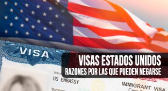 ¿Por qué te Pueden Negar la Visa a Estados Unidos?