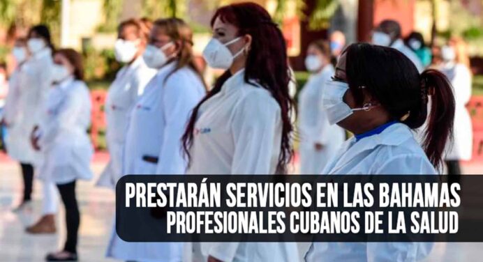 Profesionales Cubanos de la Salud Prestarán Servicios en Las Bahamas