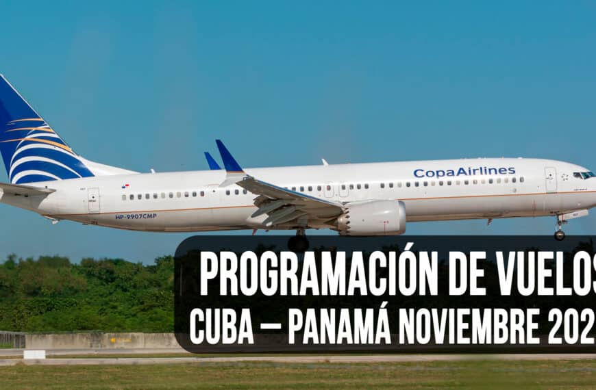 Programación de Vuelos Cuba – Panamá Noviembre 2023