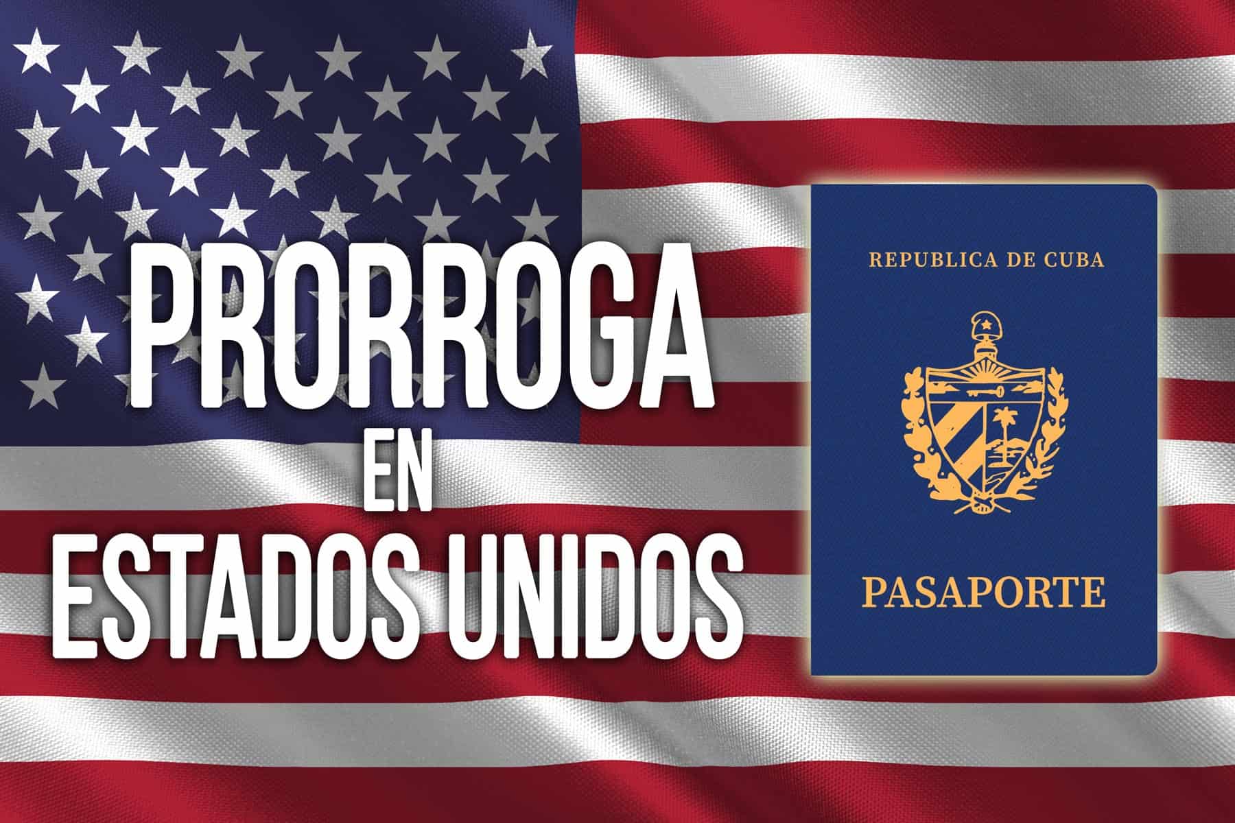 Prorroga del pasaporte cubano en Estados Unidos