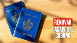 Guía Completa para Renovar el Pasaporte Cubano en el Exterior