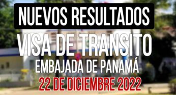 Resultados de Solicitudes de Visa de Tránsito Panamá 22 de Diciembre