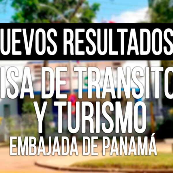 Resultados Visa de Tránsito y Turismo Panamá 15 de Septiembre 2023