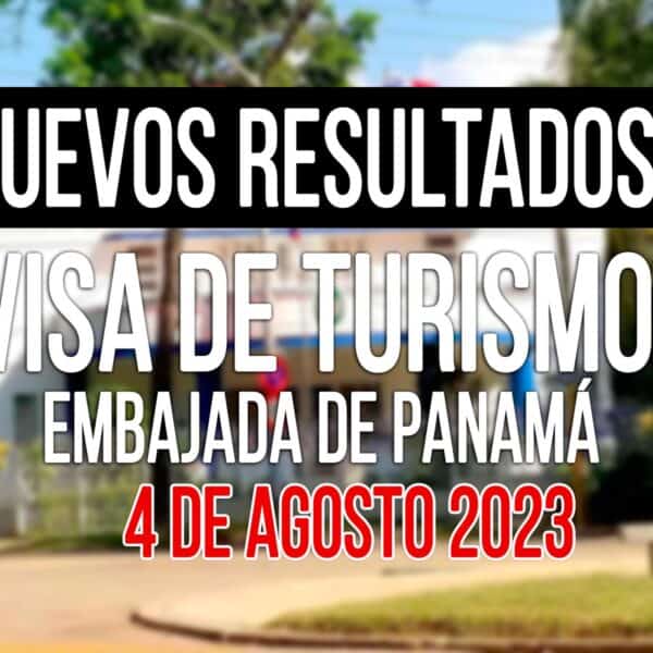 Resultados Visa de Turísmo a Panamá 4 de Agosto