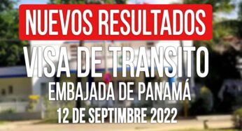 Resultados a Solicitudes de Visas de Tránsito a Panamá 12 de Septiembre