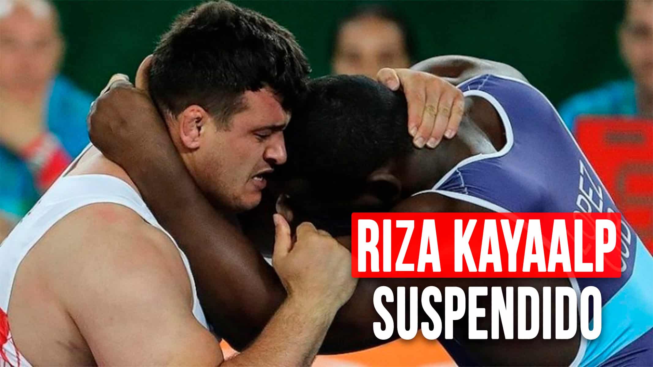 Riza Kayaalp Suspendido: El Gran Rival de Mijaín López No Competirá en París 2024