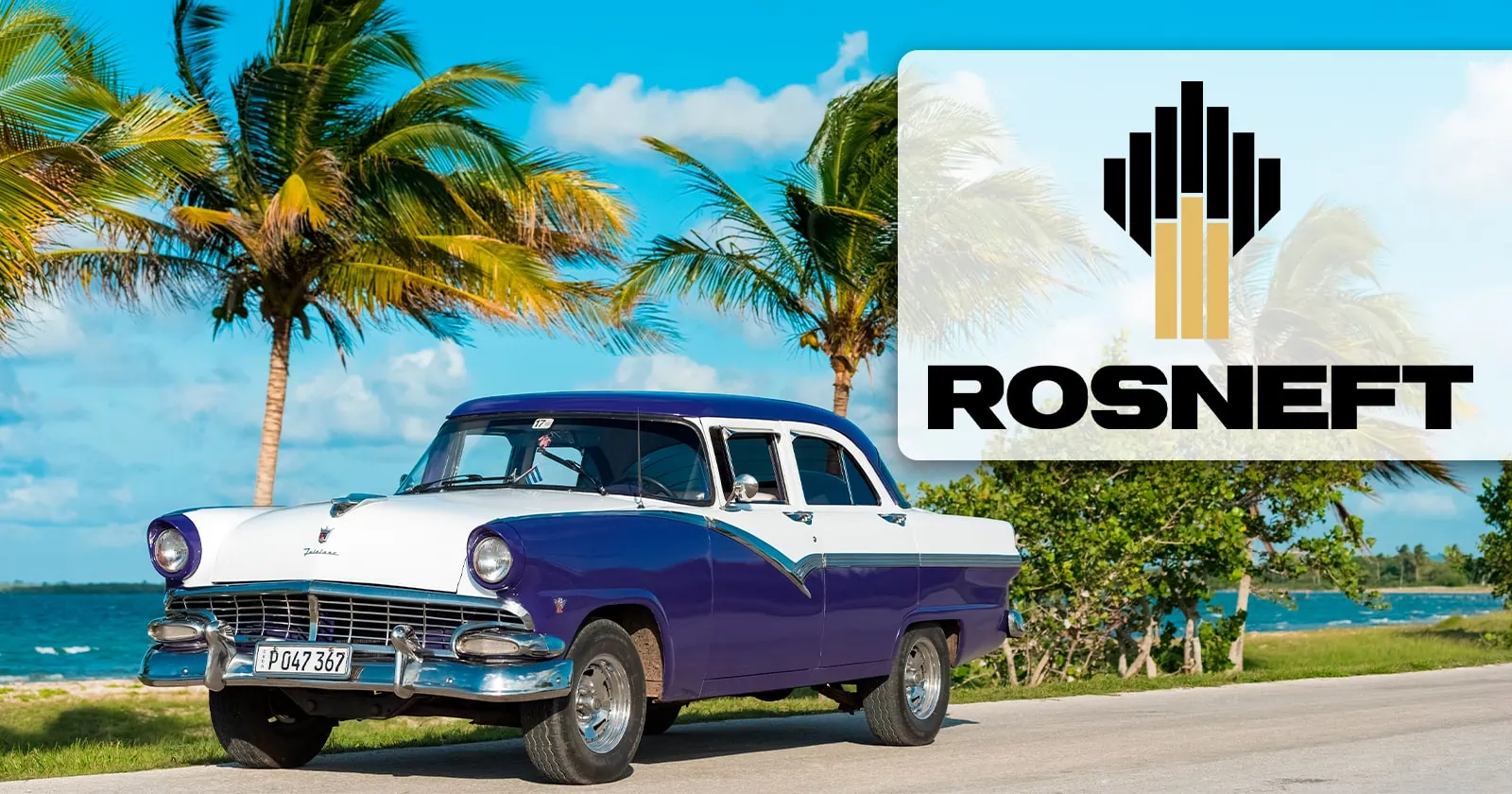 Rosneft: la Empresa Rusa que Prefiere a Cuba Como Destino Turístico