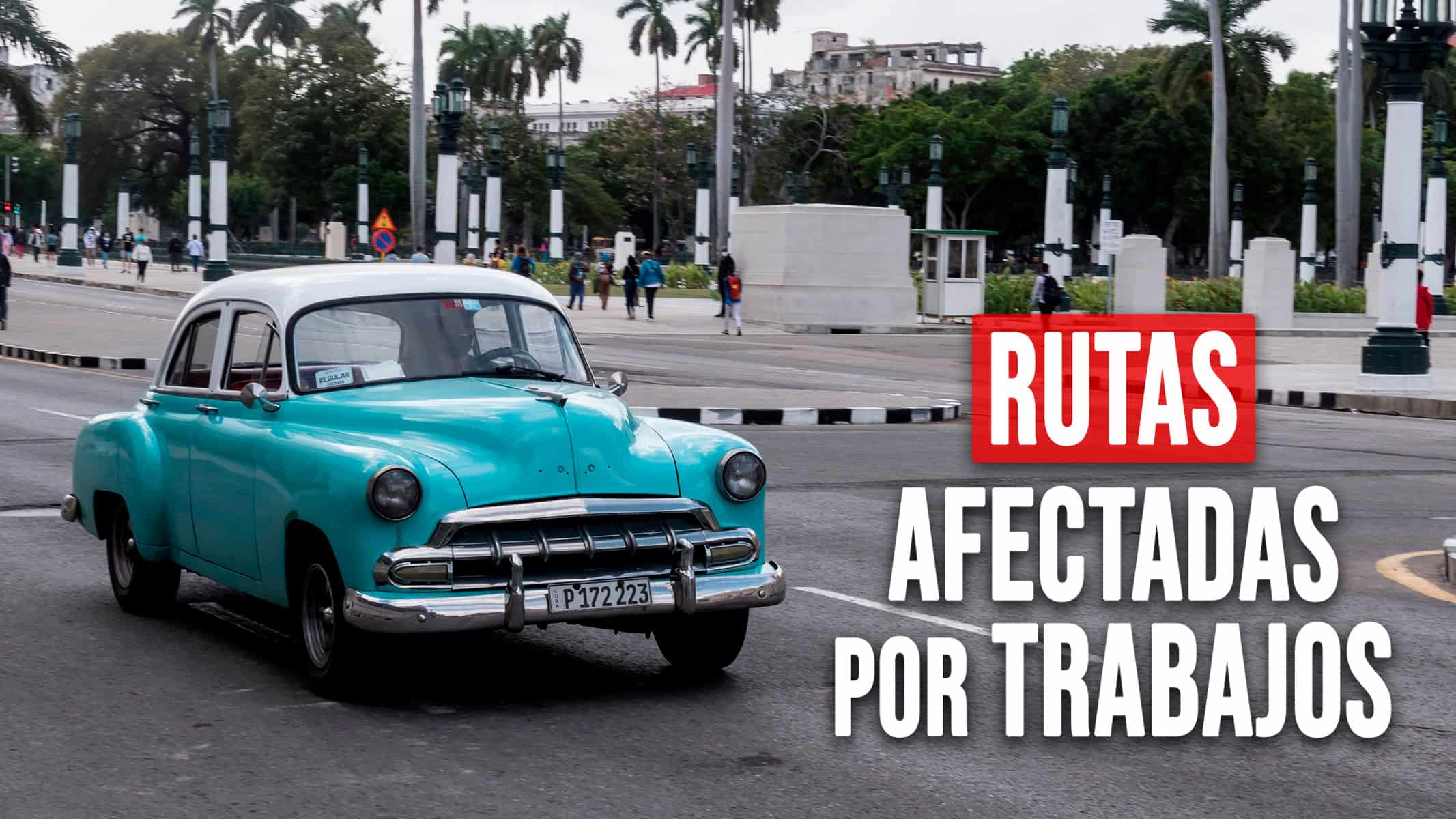 ¡Atención Conductores! Rutas Afectadas por Trabajos de Reparación en Calles de La Habana